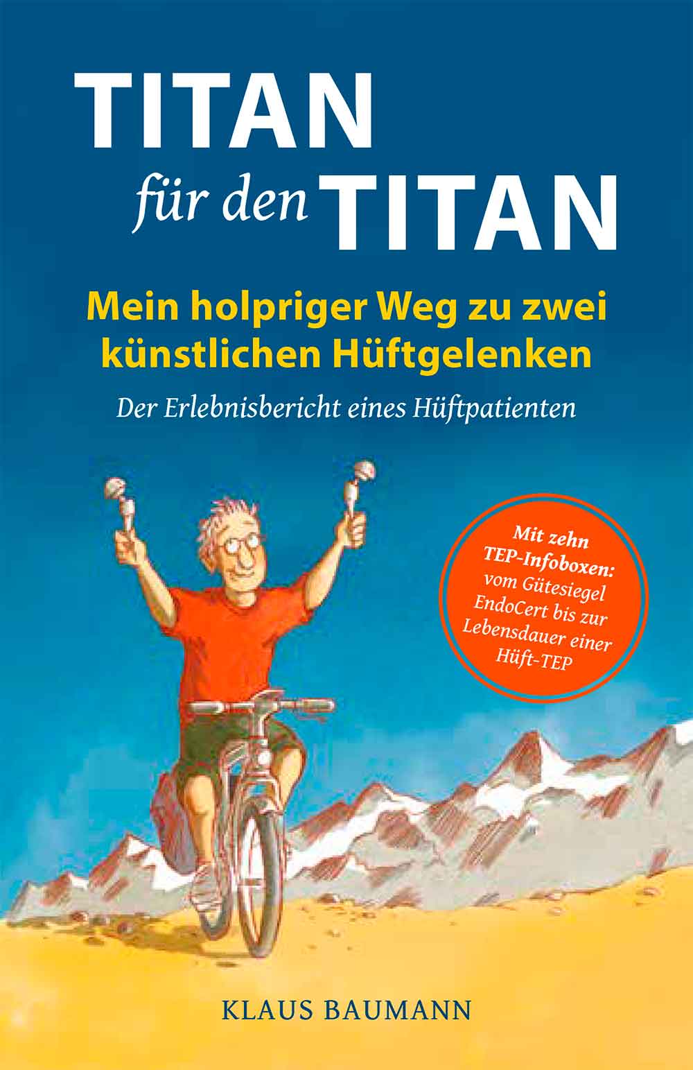 Anzeige: Lesetipps für Gütersloh: Hüftpatient veröffentlicht Erlebnisbuch »Titan für den Titan«
