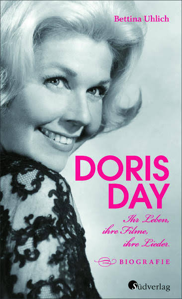 Anzeige: Lesetipps für Gütersloh: Bettina Uhlich, »Doris Day. Ihr Leben, ihre Filme, ihre Lieder«