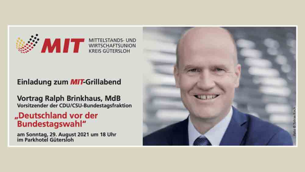 »MIT-Grillabend« in Gütersloh mit Ralph Brinkhaus, Mitglied des Deutschen Bundestags, unter dem Motto »Deutschland vor der Bundestagswahl«