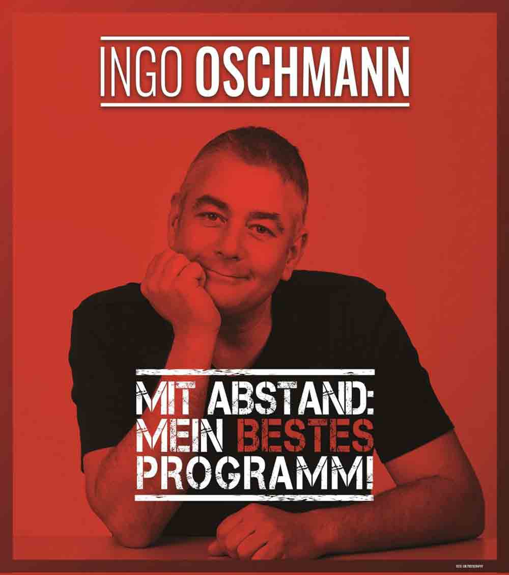 Ingo Oschmann: »Mit Abstand – mein bestes Programm« in der Weberei Gütersloh