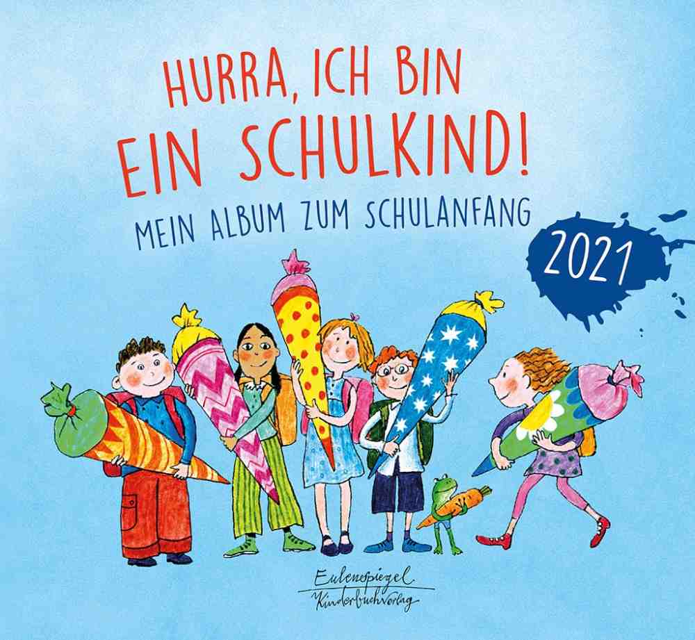 Anzeige: Lesetipps für Gütersloh: Katharina Knebel (Illustrationen), »Hurra, ich bin ein Schulkind! 2021«