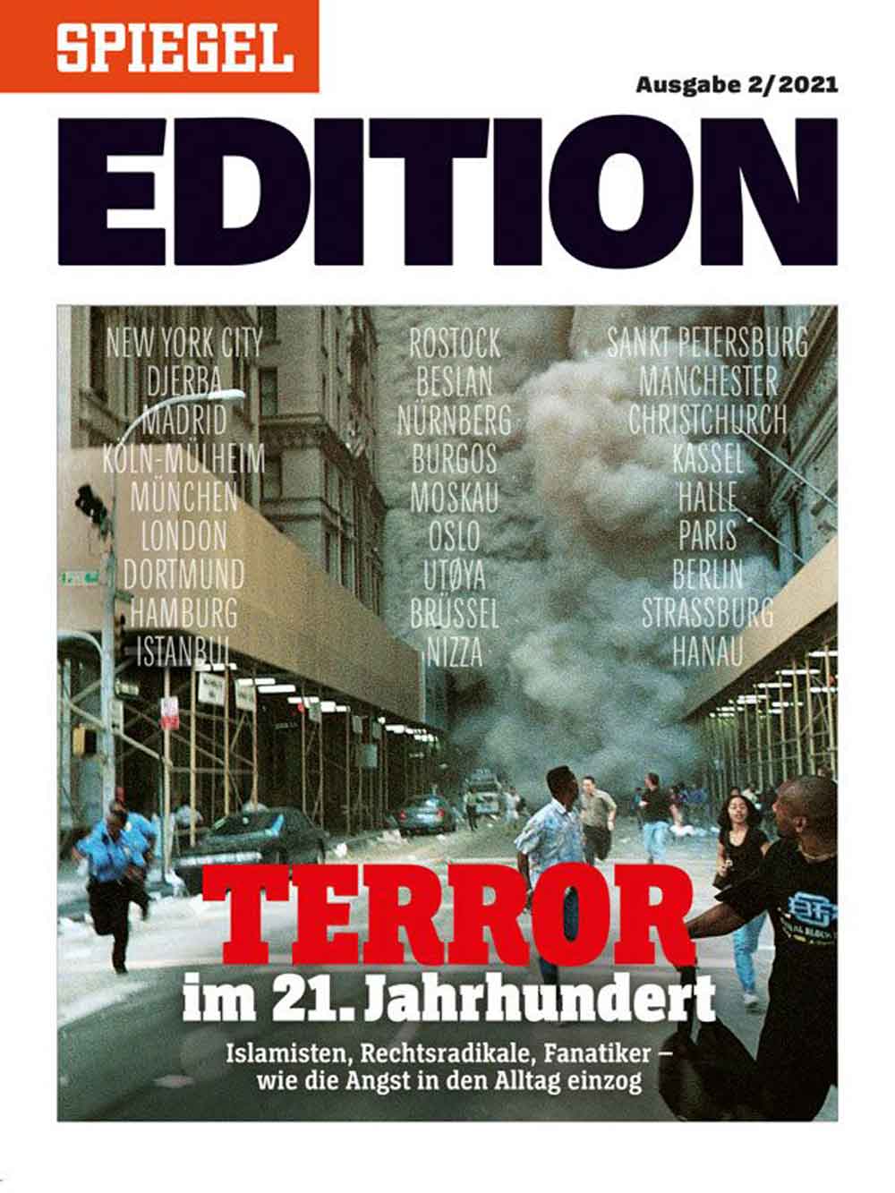 »Spiegel Edition«: »Terror im 21. Jahrhundert«