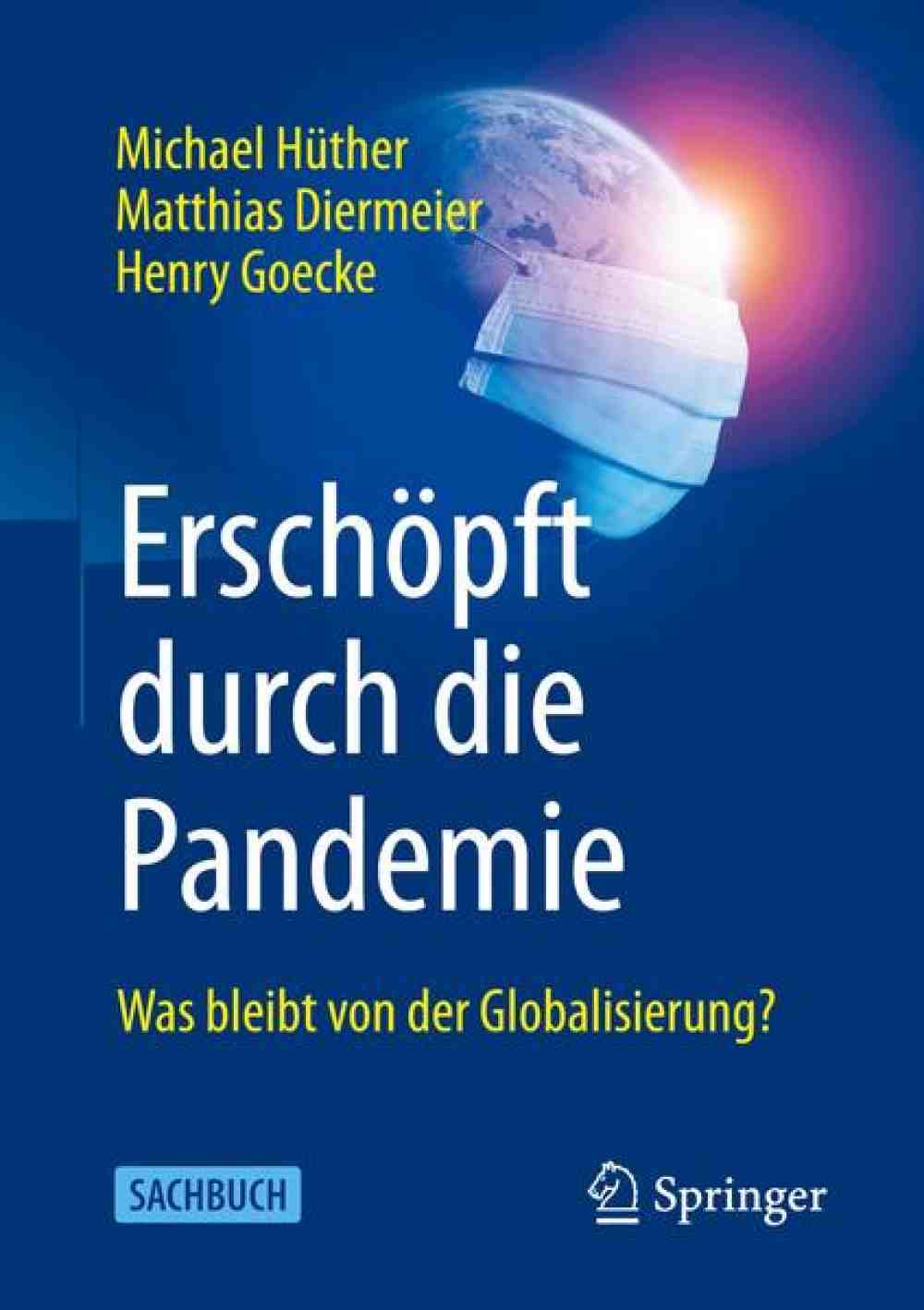 Anzeige: Lesetipps für Gütersloh – »Was bleibt von der Globalisierung?« Neuerscheinung von IW-Direktor Michael Hüther – jetzt bestellen!