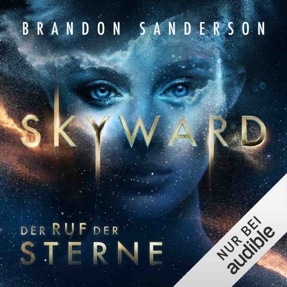 Hörbuch-Tipp: »Skyward: der Ruf der Sterne« von Brandon Sanderson