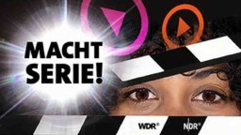 »Macht Serie!« – NDR und WDR starten Wettbewerb für neue digitale Formate