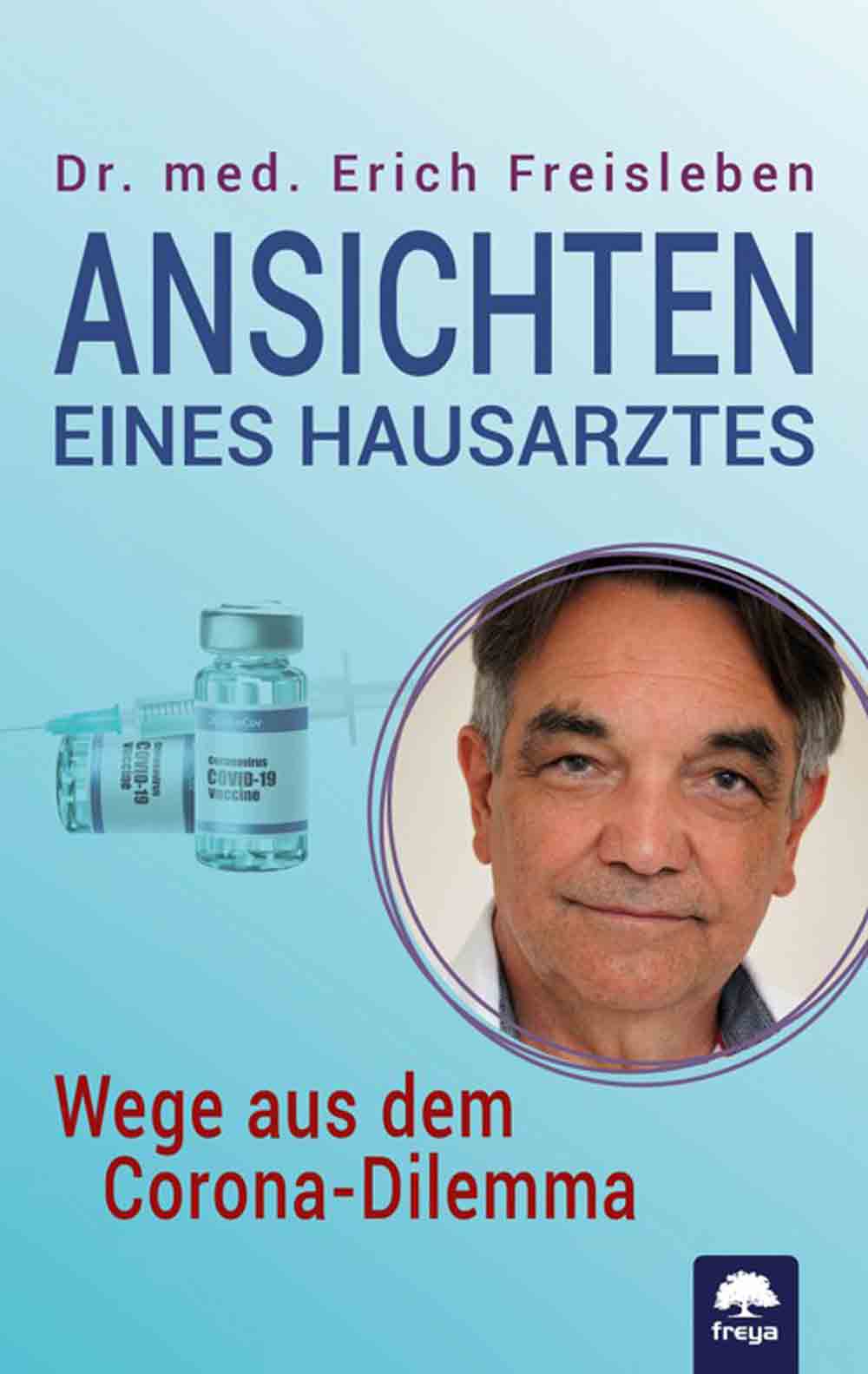 Anzeige: Lesetipps für Gütersloh: Dr. med. Erich Freisleben, »Ansichten eines Hausarztes«, online bestellen