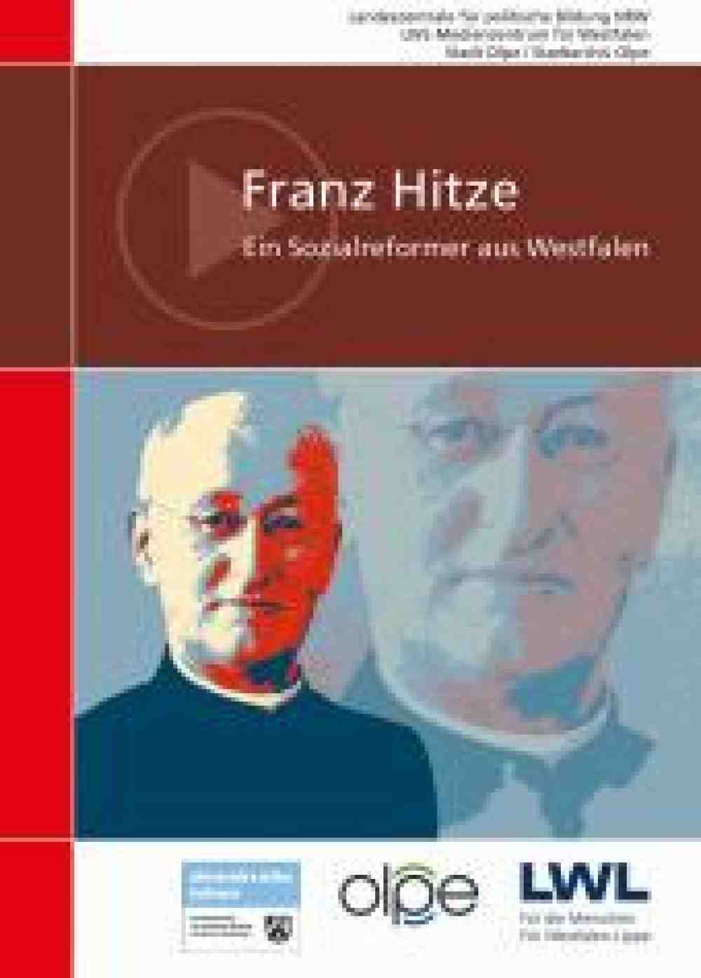 Franz Hitze: Ein Sozialreformer aus Westfalen im Filmporträt