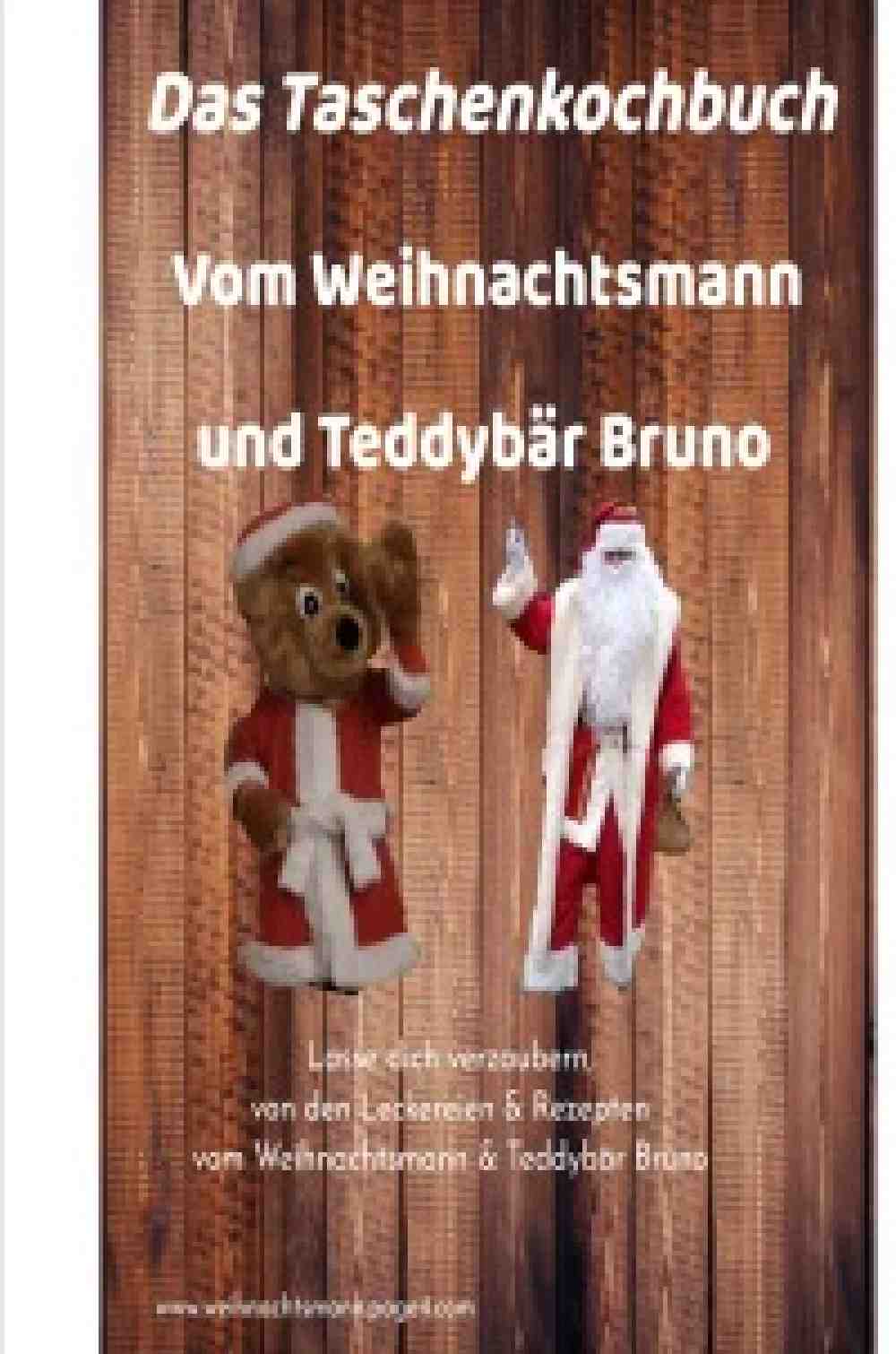 Anzeige: Lesetipps für Gütersloh: Dirk Wellmann, »Das Taschenkochbuch vom Weihnachtsmann und Teddybär Bruno«, Kochbuch