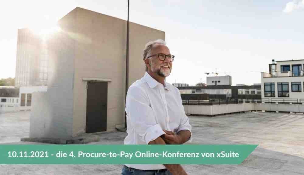 Digitalisierung und Automatisierung im SAP-Kontext sind Themen der »Procure-to-Pay«-Online-Konferenz der »xSuite«