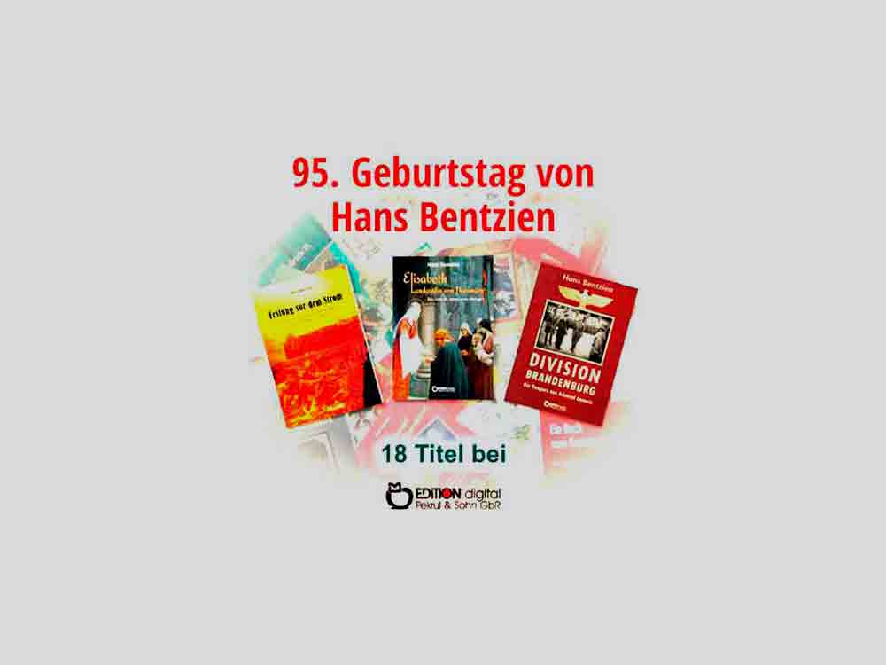 Große Leidenschaft für Geschichte, Edition digital erinnert zum 95. Geburtstag an Hans Bentzien