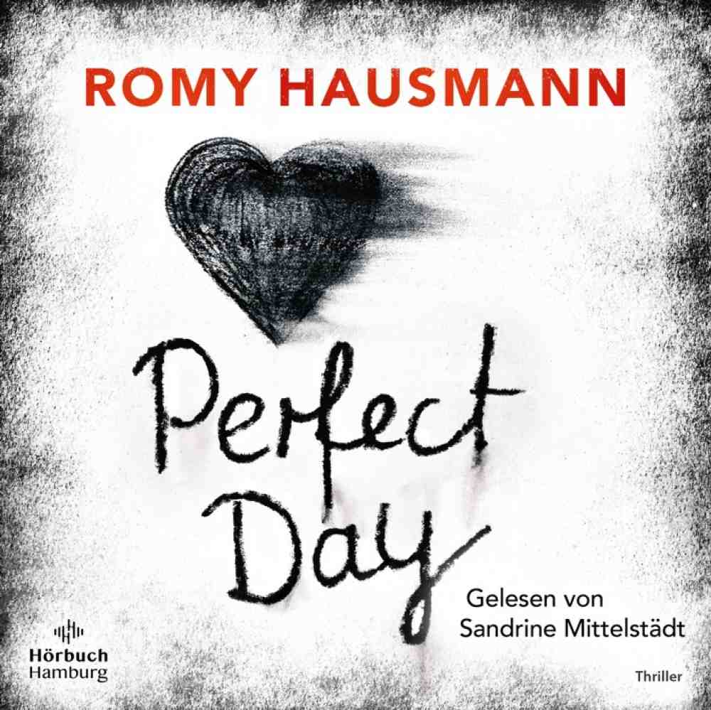 Hörbuch Tipp: »Perfect Day« von Romy Hausmann, Audio