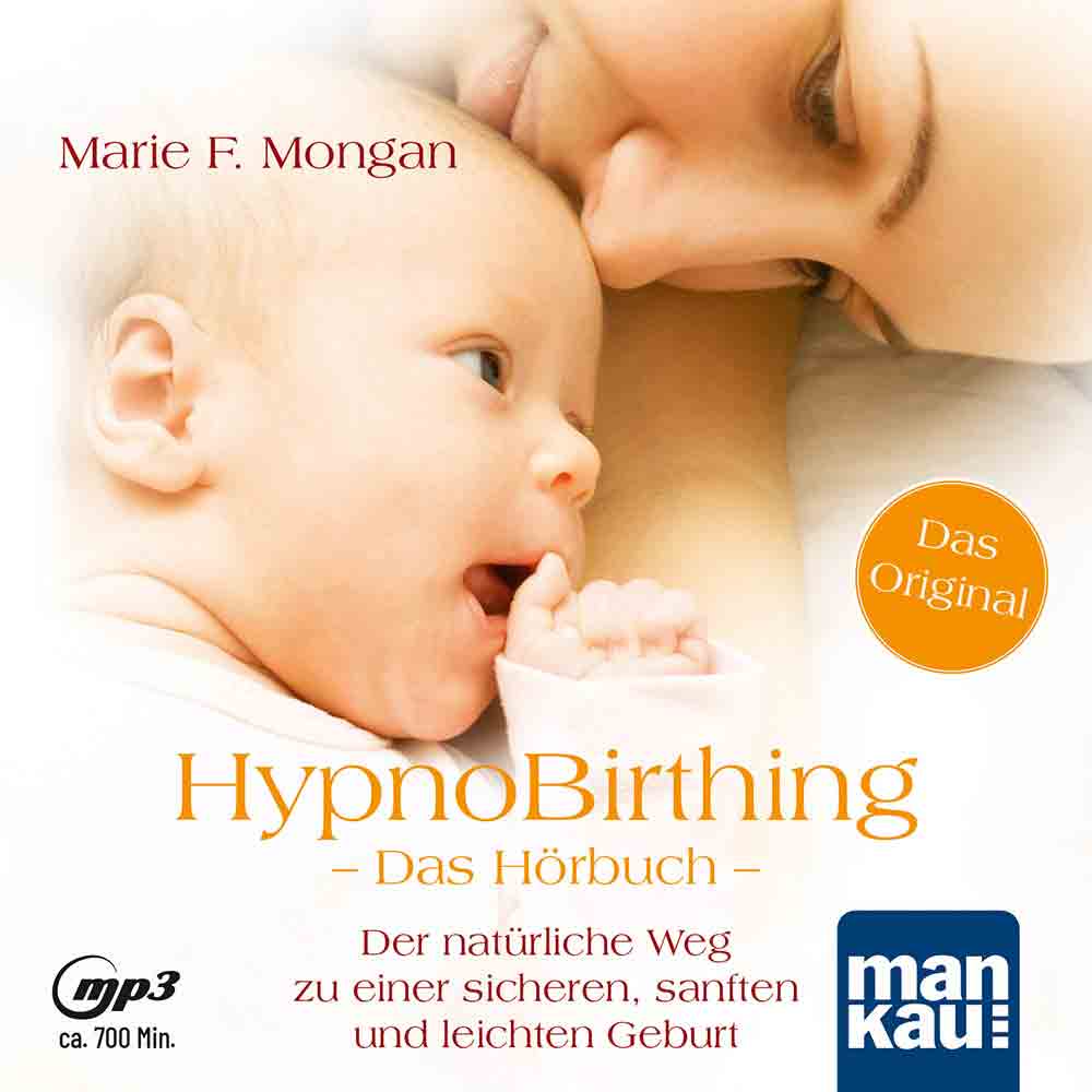 Anzeige: »HypnoBirthing«, die sanfte und sichere Geburt, Hörbuch, Taschenbuch