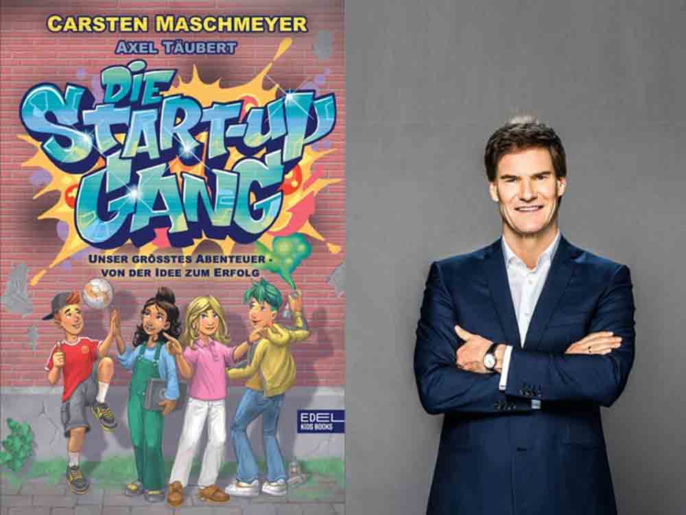 Carsten Maschmeyer veröffentlicht Start up Kinderbuch, die Start up Gang erscheint am 29. März 2022