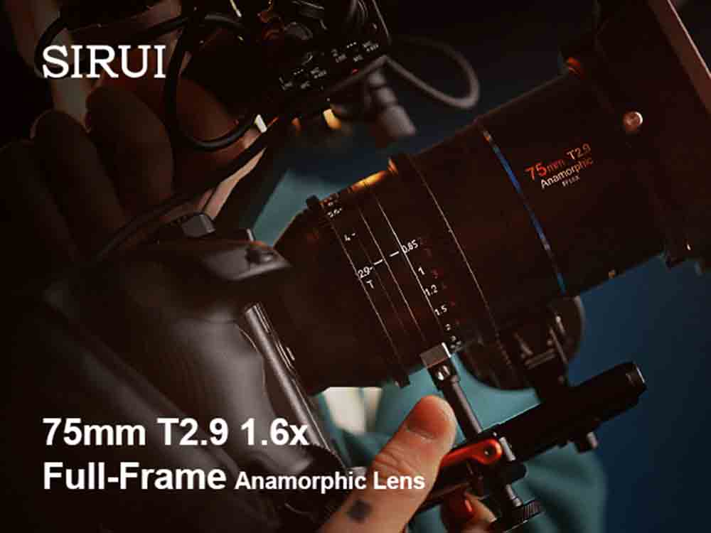 New 75 mm T 2.9 1.6 x Anamorphic Lens Continues the Sirui’s Lens Revolution