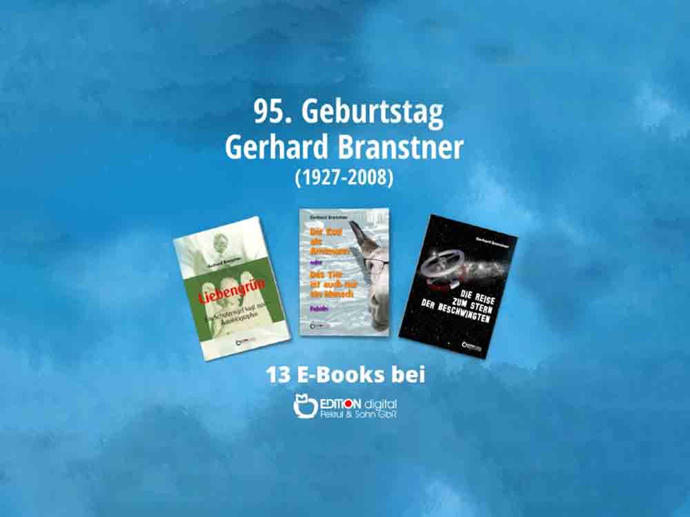 Anzeige: Lesetipps für Gütersloh, »Dr. Heiterkeit« wäre am 25. Mai 95 Jahre alt geworden, Edition Digital erinnert an den vielseitigen Gerhard Branstner
