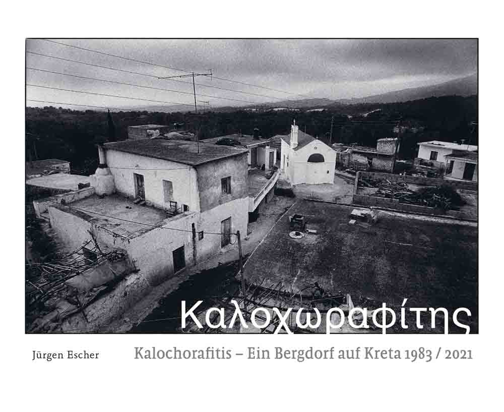 Lesetipps für Gütersloh, Kalochorafitis, Ein Bergdorf auf Kreta 1983 bis 2021
