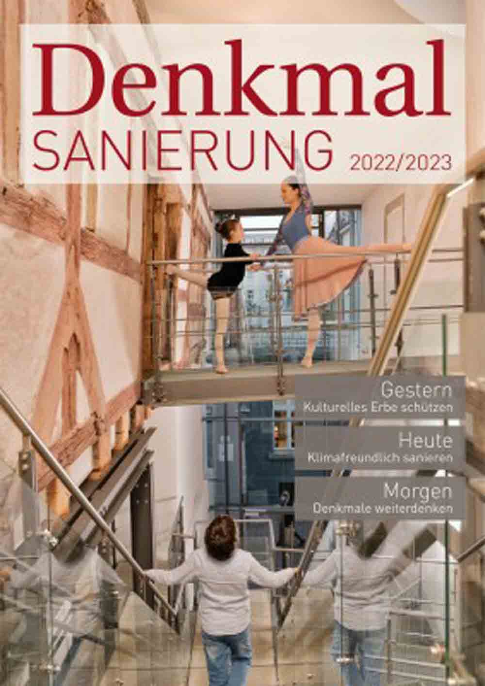 Denkmalsanierung 2022/2023, Magazin zur Zukunft der Baudenkmale