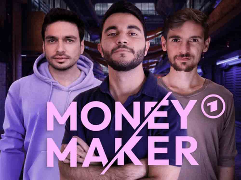 Money Maker, neue junge ARD Dokuserie ab 11. Oktober 2022 in der ARD Mediathekm ab 19. Oktober 2022 um 21.45 Uhr im Ersten