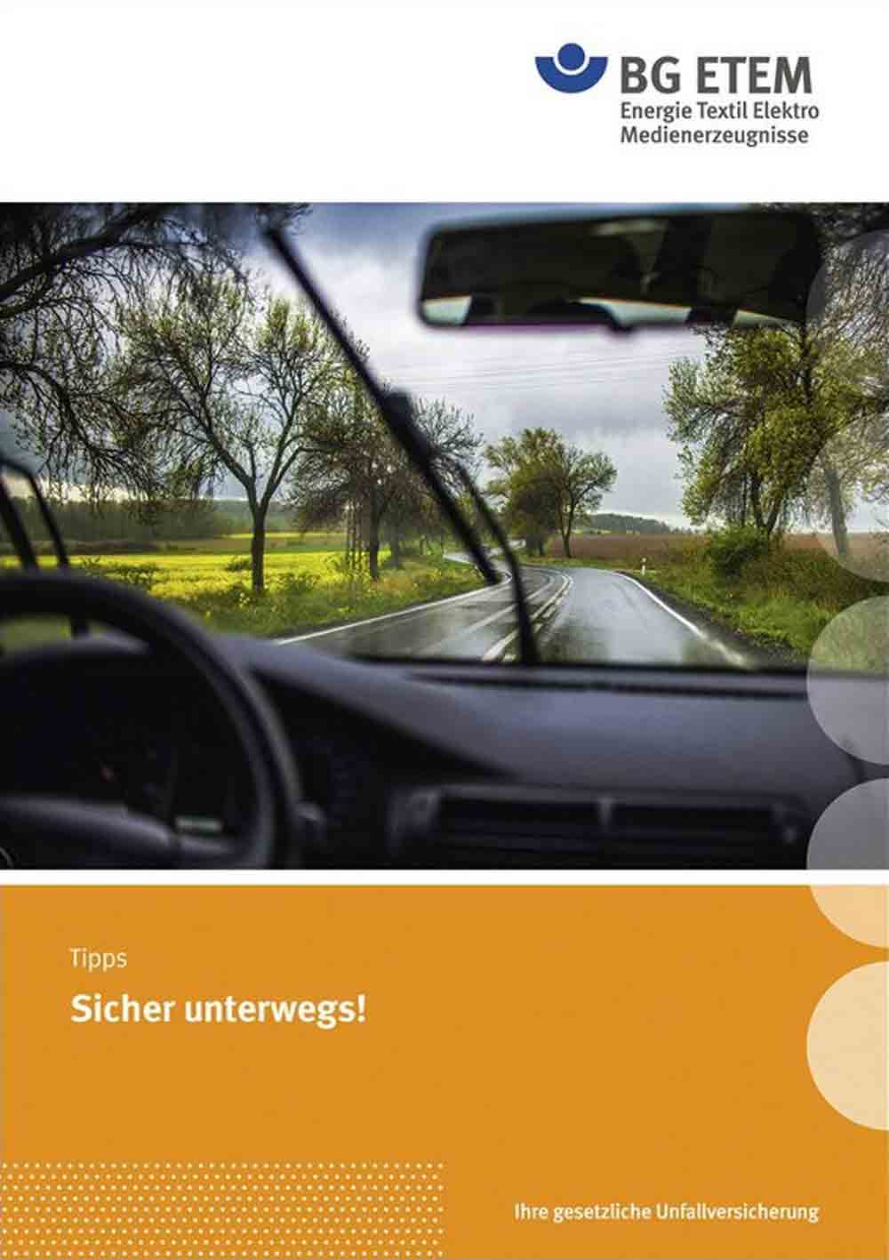 BG ETEM, Tipps für Verkehrsteilnehmer, sicher unterwegs!