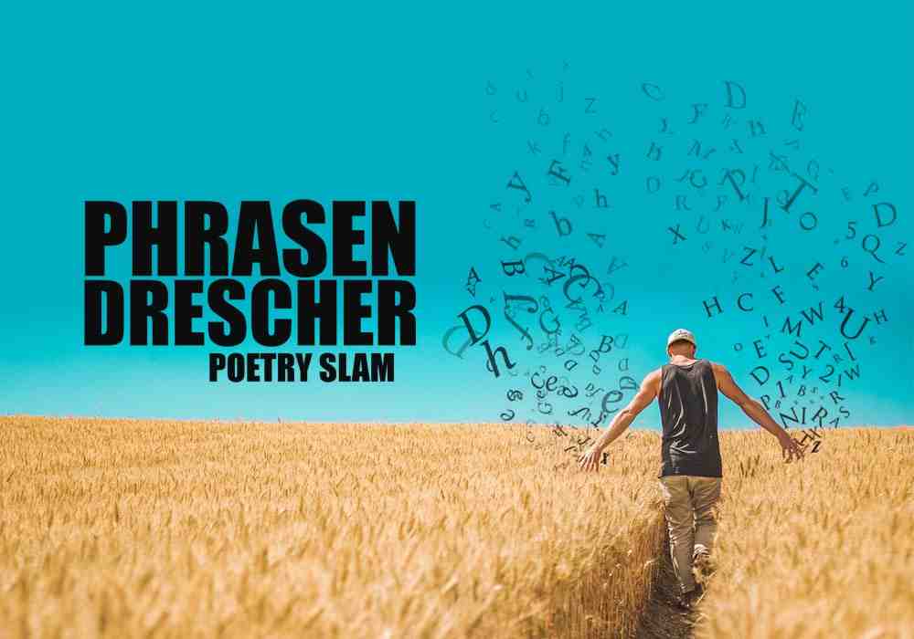 Phrasendrescher Poetry Slam am 24.03.23 der VVK startet!