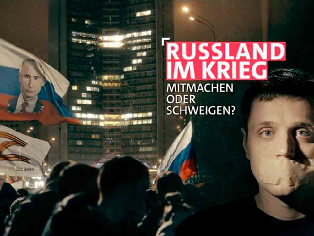 Russland im Krieg: mitmachen oder schweigen? Ein Film von Demian von Osten und Ulrike Brincker