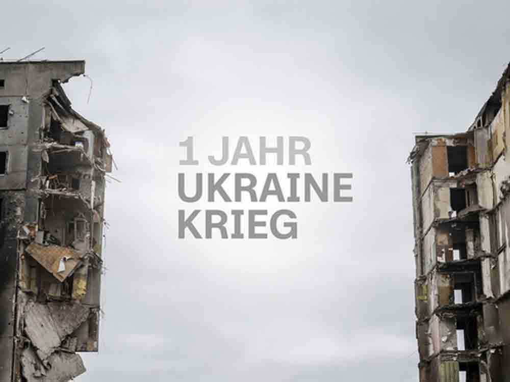1 Jahr Ukraine Krieg: Schwerpunkt Woche im ZDF, vom 20. bis zum 24. Februar 2023 richtet sich der Fokus auf 1 Jahr Ukraine Krieg