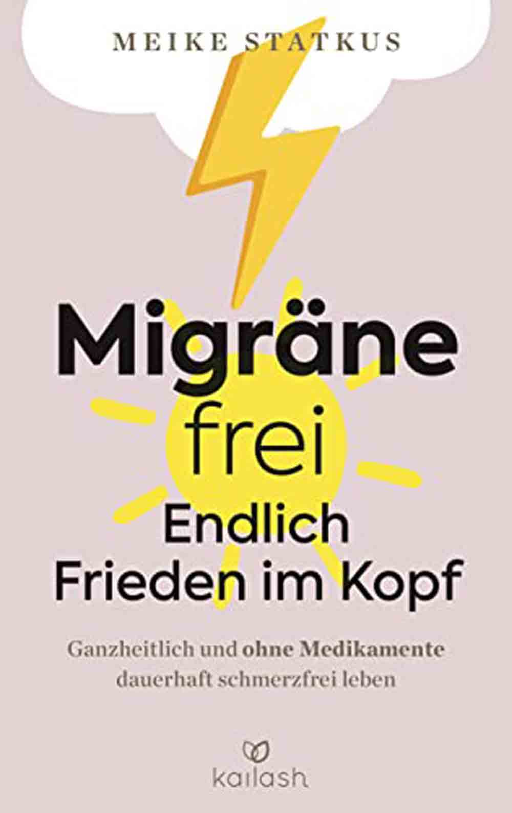 Lesetipps für Gütersloh, Meike Statkus, »Migräne frei: endlich Frieden im Kopf«