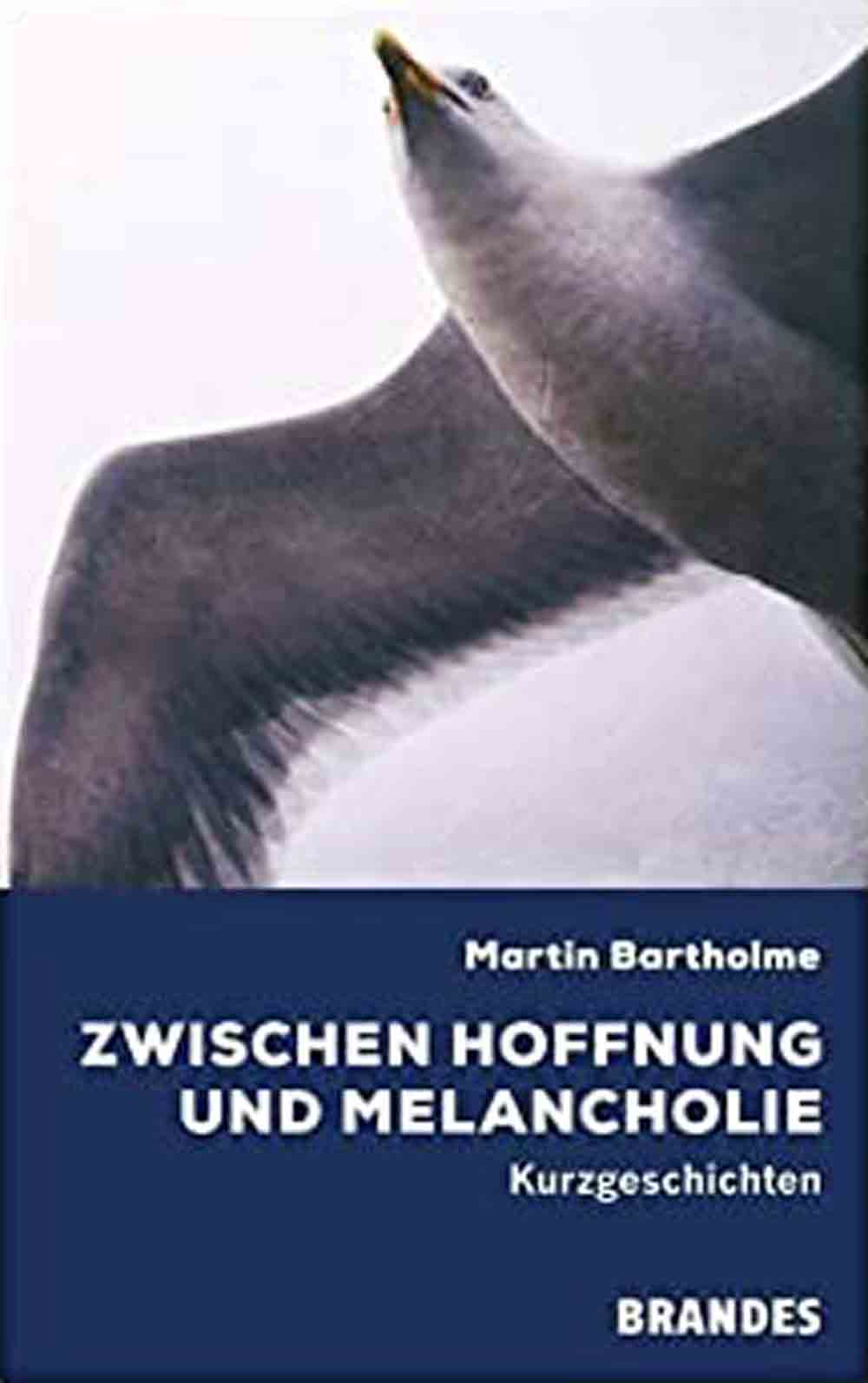 Lesetipps für Gütersloh, Martin Bartholme, »Zwischen Hoffnung und Melancholie«