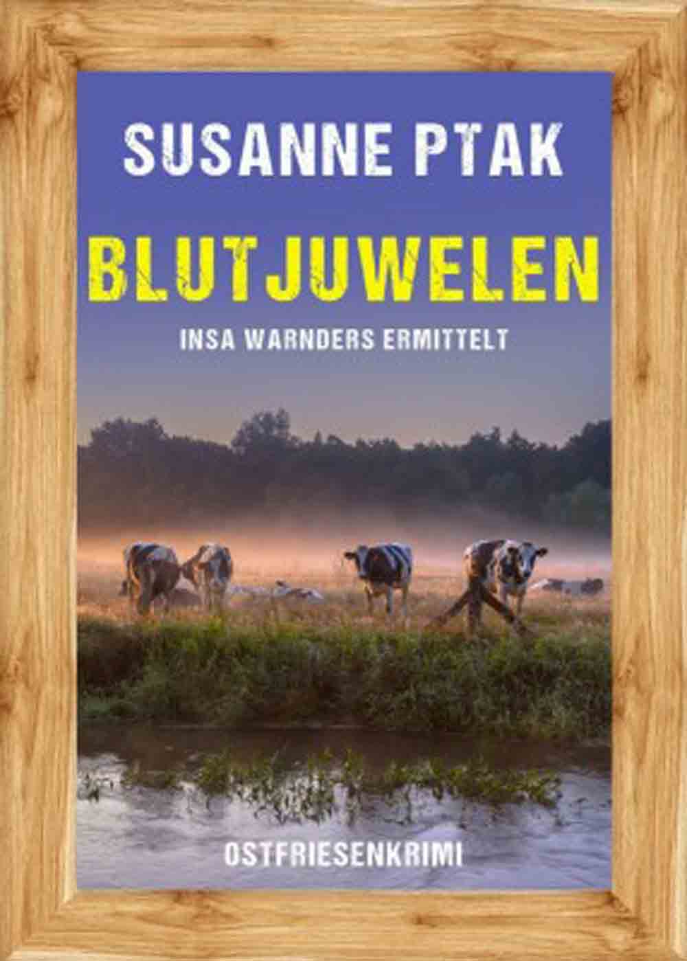 Lesetipps für Gütersloh, Ostfrieslandkrimi, Susanne Ptak, »Blutjuwelen«, Klarant Verlag
