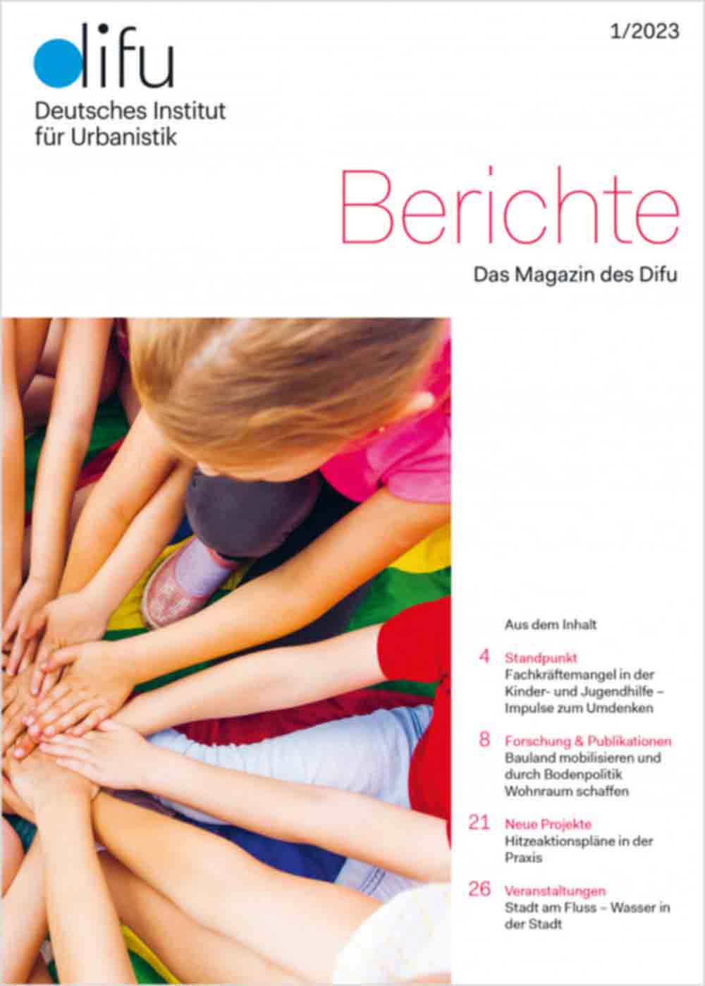 Neue Ausgabe des DIFU Magazins »Berichte« erschienen, Deutsches Institut für Urbanistik (DIFU)