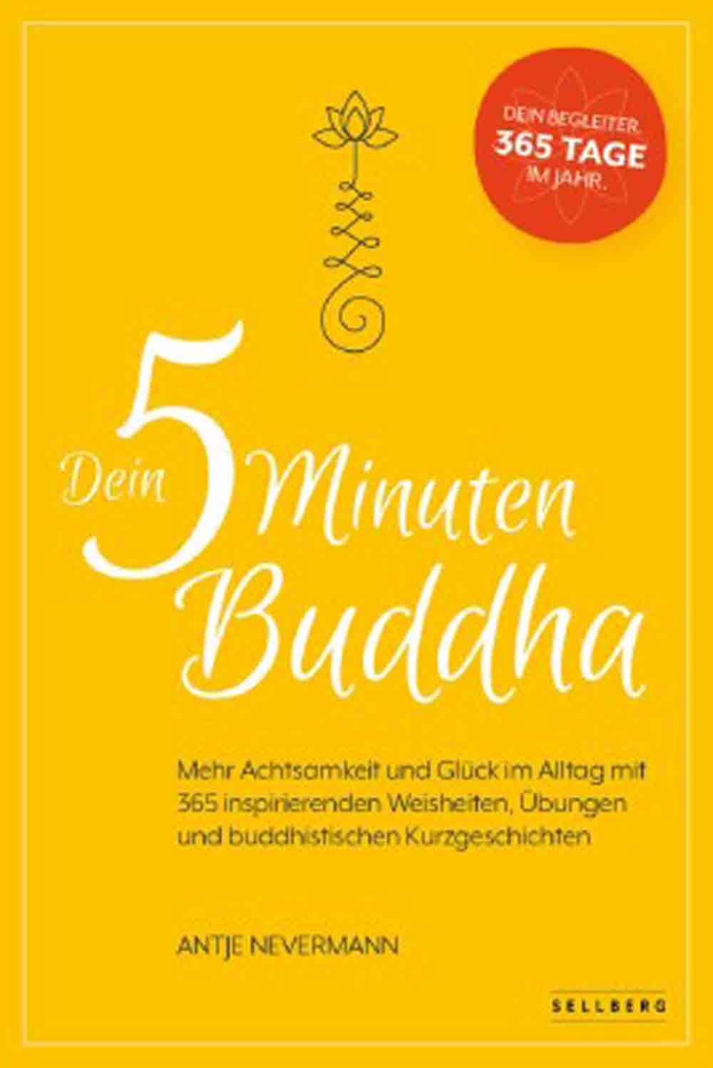 Lesetipps für Gütersloh, »Dein 5 Minuten Buddha: tägliche Inspirationen für ein glückliches und erfülltes Leben«