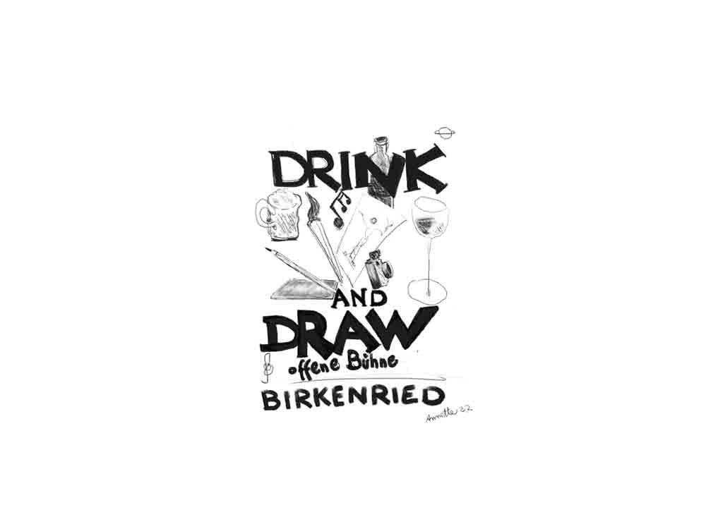 Kulturgewächshaus Birkenried, Künstlerische Freiheit für alle: Drink & Draw am 30. Juni 2023 ab 19 Uhr