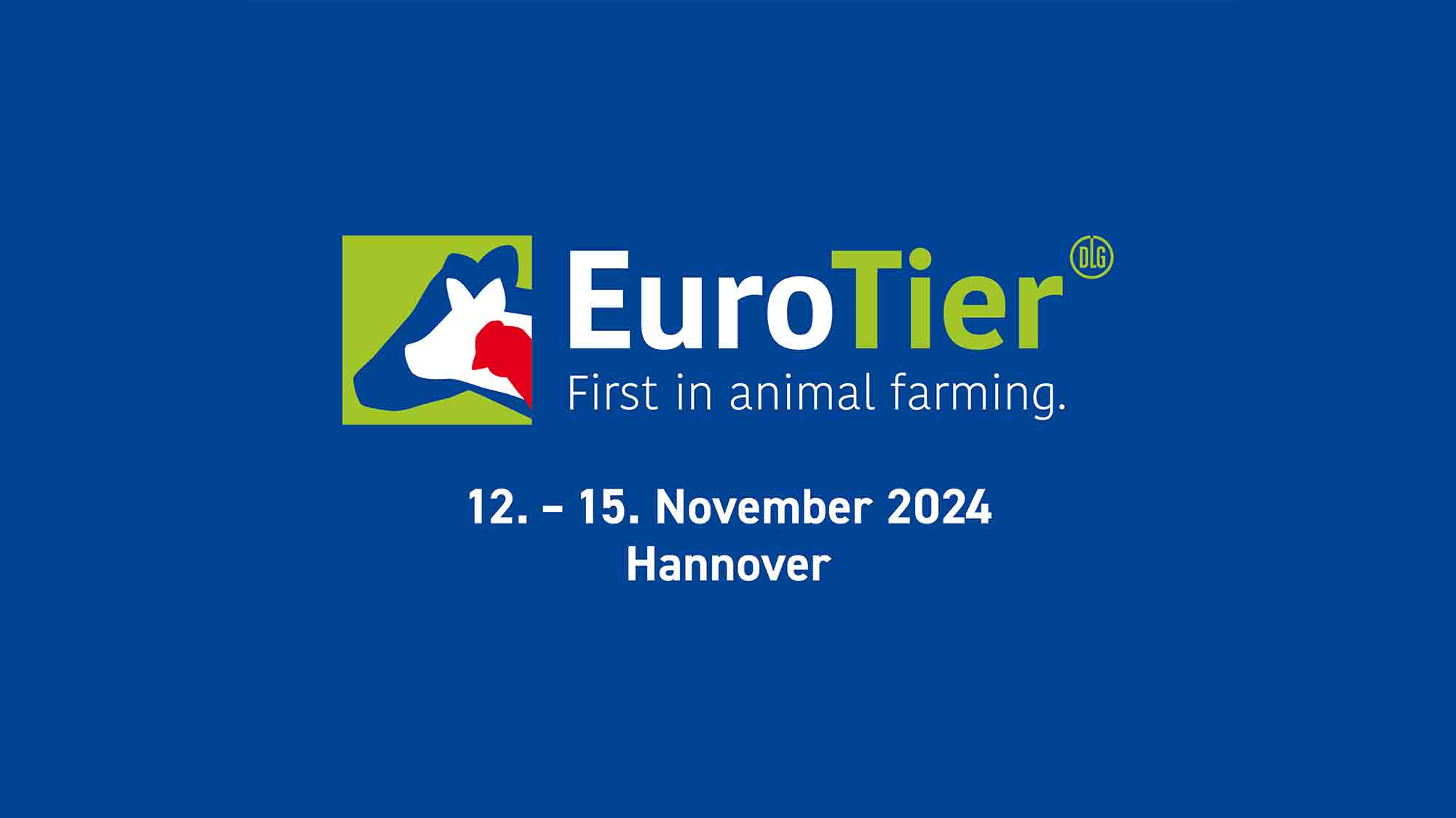 Eurotier Hannover 2024: Weltleitmesse der Tierhaltungstechnik mit neuen Themen und Formaten, 12. bis 15. November 2024