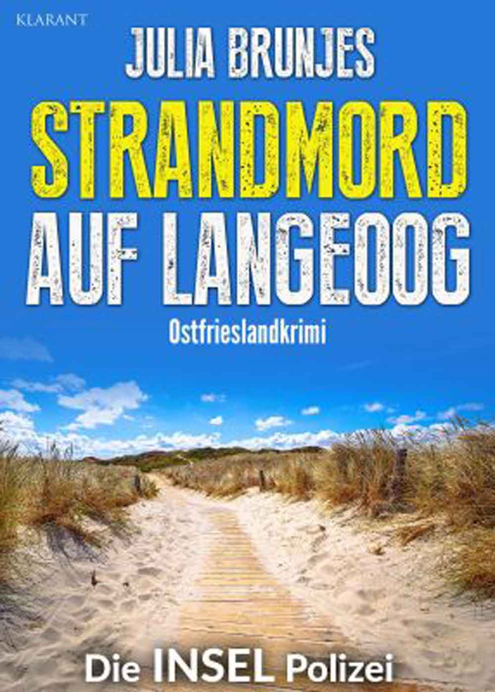 Lesetipps für Gütersloh: Ostfrieslandkrimi »Strandmord auf Langeoog« von Julia Brunjes im Klarant Verlag