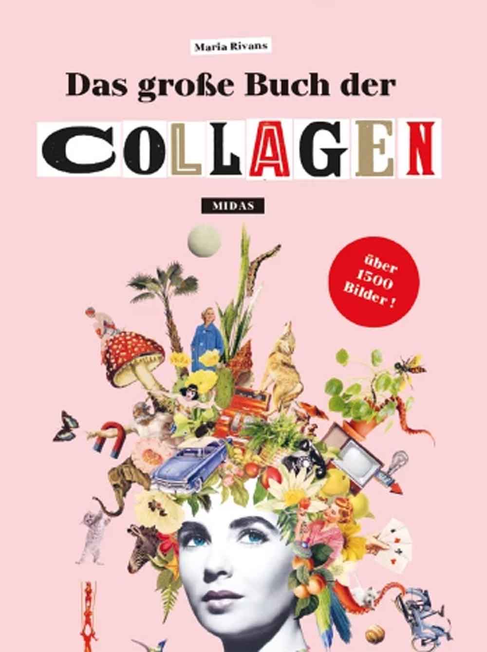 Lesetipps für Gütersloh: »Das große Buch der Collagen« von Maria Rivans (Midas Collection)