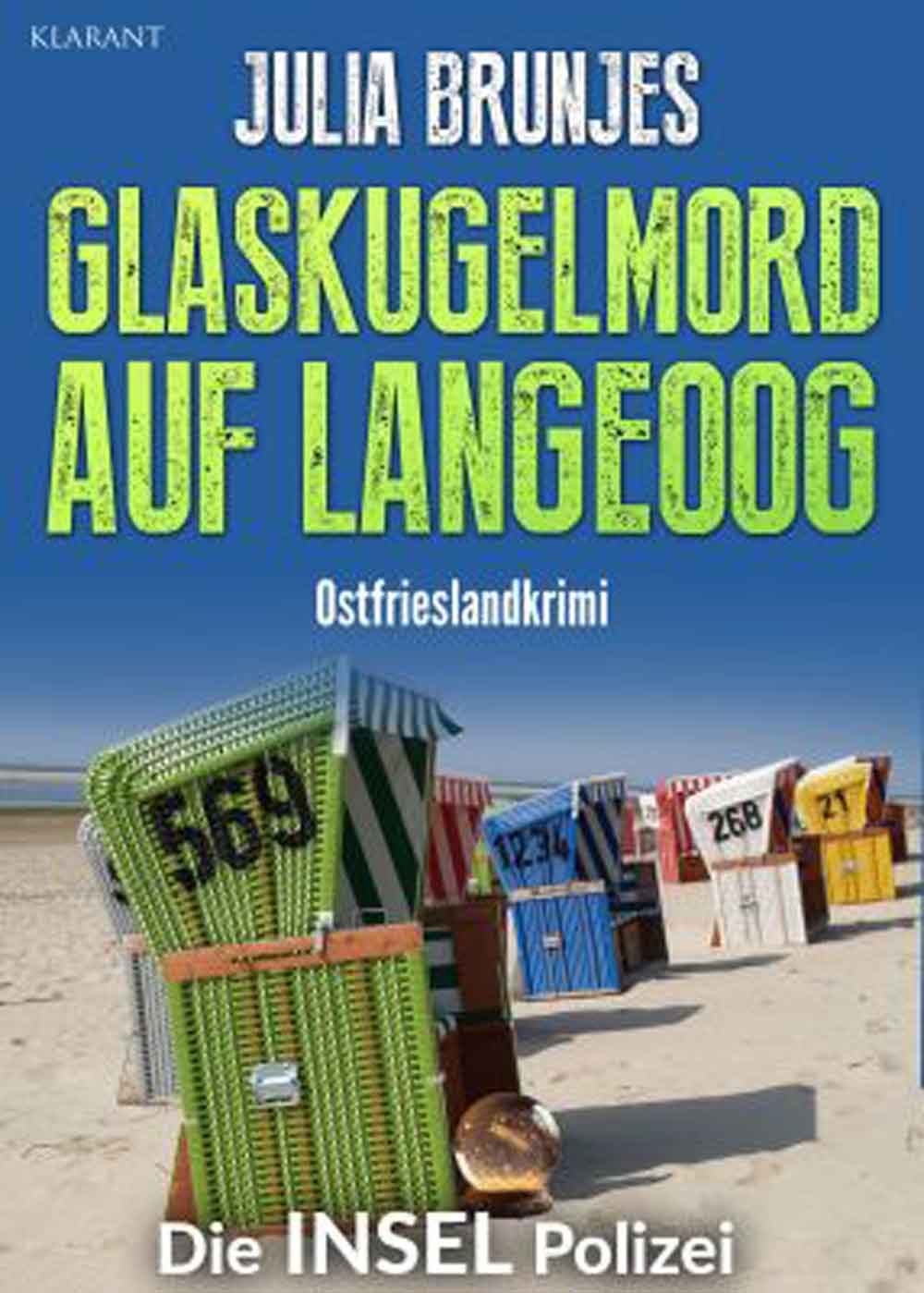 Lesetipps für Gütersloh: Ostfrieslandkrimi »Glaskugelmord auf Langeoog« von Julia Brunjes im Klarant Verlag