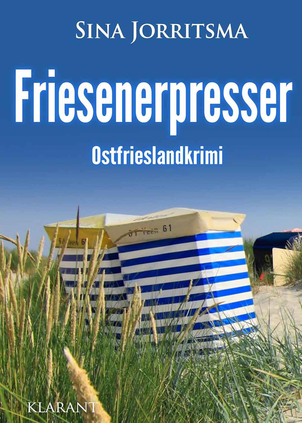 Lesetipps für Gütersloh: Neuerscheinung Ostfrieslandkrimi »Friesenerpresser« von Sina Jorritsma im Klarant Verlag